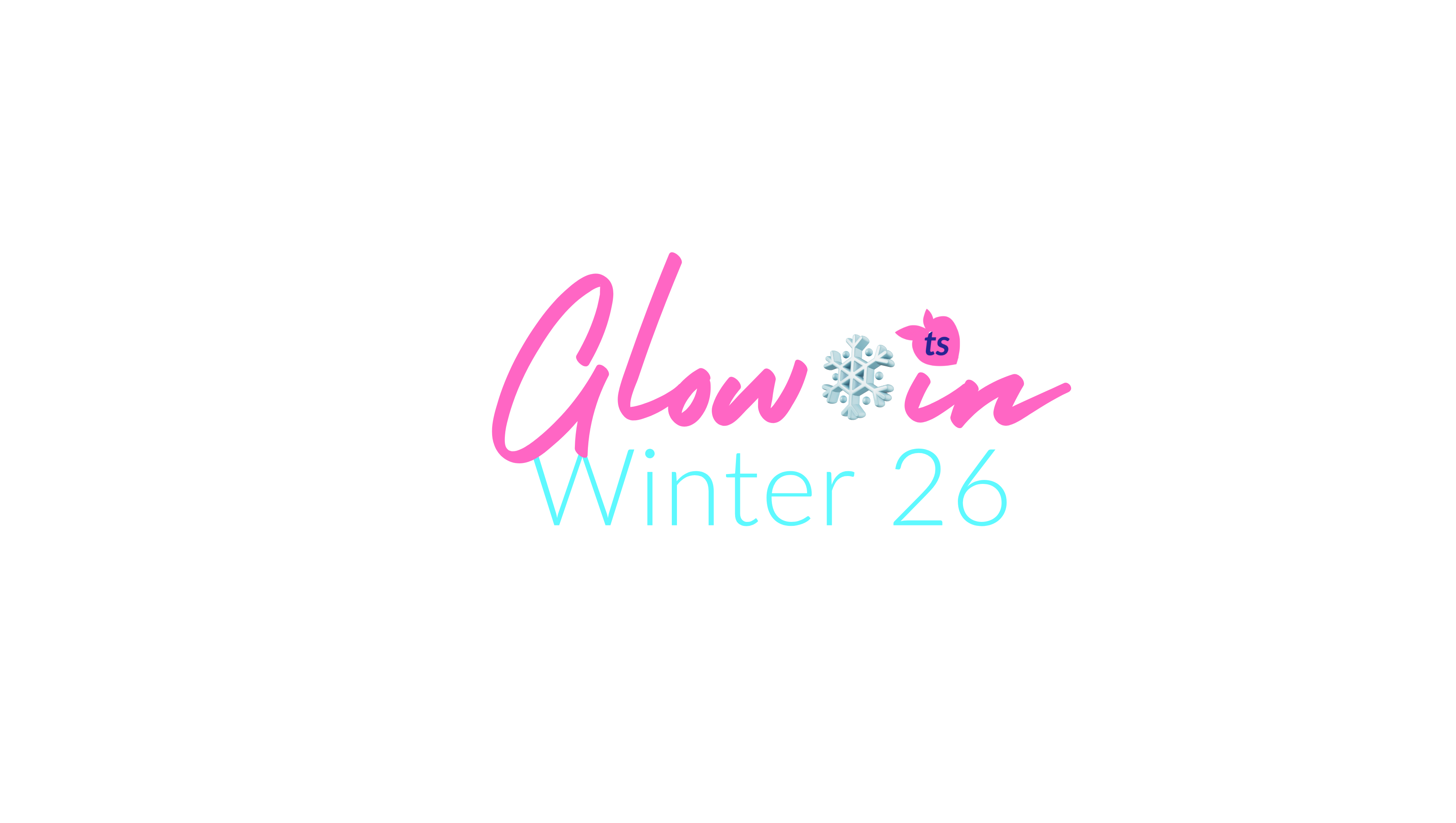 Text 'Glow in Winter 26' with decorative elements on a white background